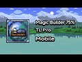 Share & ShowCase Magic Builder 75% TL Pro Terraria Mobile Mod PC Port Part 1