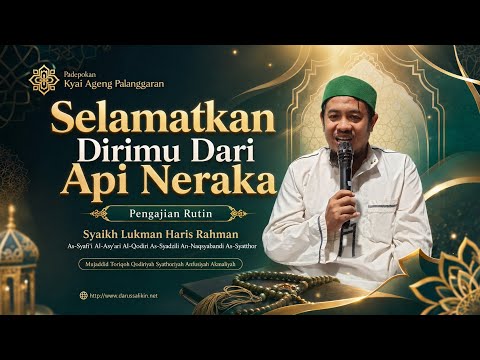 Selamatkan Dirimu Dari Api Neraka