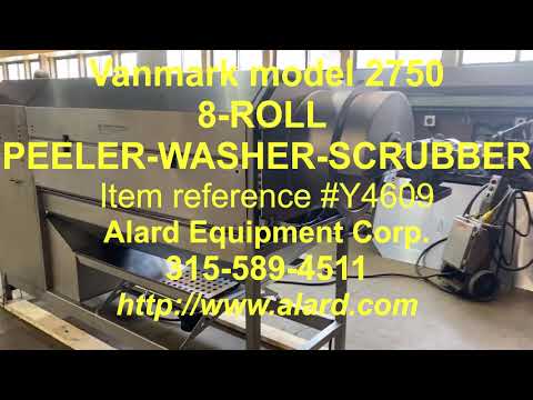 Vanmark Model 2780 8-ROLL continuous PEELER-WASHER-SCRUBBER, Alard item Y4609