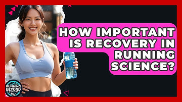 How Important Is Recovery In Running Science? - Running Beyond Limits