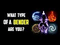 What Type Of A Bender Are You? | Fantasy Quiz