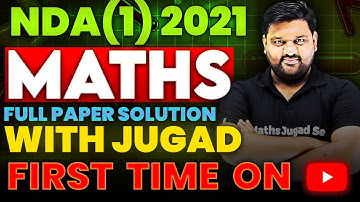 NDA Maths (1) 2021 Full Paper Solution | NDA (1) 2021 Full Maths Paper Solution 😎 NDA Maths