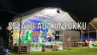Selalu Ada Untukku (Cover) - Cipt. Jason Irwan