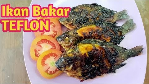 IKAN BAKAR TEFLON || Ikan bakar mujair || ikan bakar mudah simpel