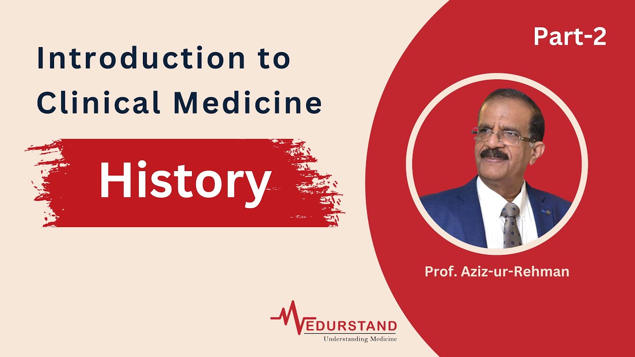 Introduction to Clinical Medicine Part 2 History| Medurstand by Prof ...