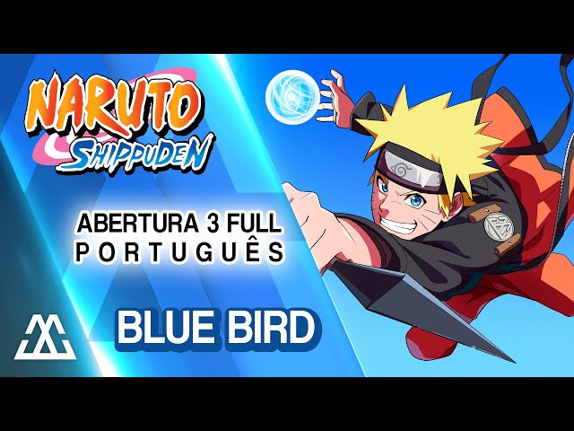 NARUTO SHIPPUDEN OP 3 - BLUE BIRD (LETRA FACIL / FACIL