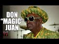Don "Magic" Juan: You Can