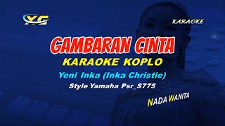 Gambaran Cinta Karaoke Koplo - Yeni Inka (Inka Christie)  (YAMAHA PSR - S 775)