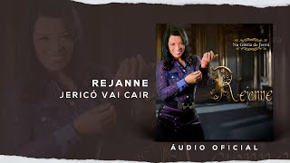 Rejanne - Jericó Vai Cair l Áudio Oficial chords