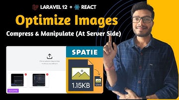 Laravel 12 Afbeeldingoptimalisatie met Spatie v3 – Formaat wijzigen, comprimeren en converteren a...