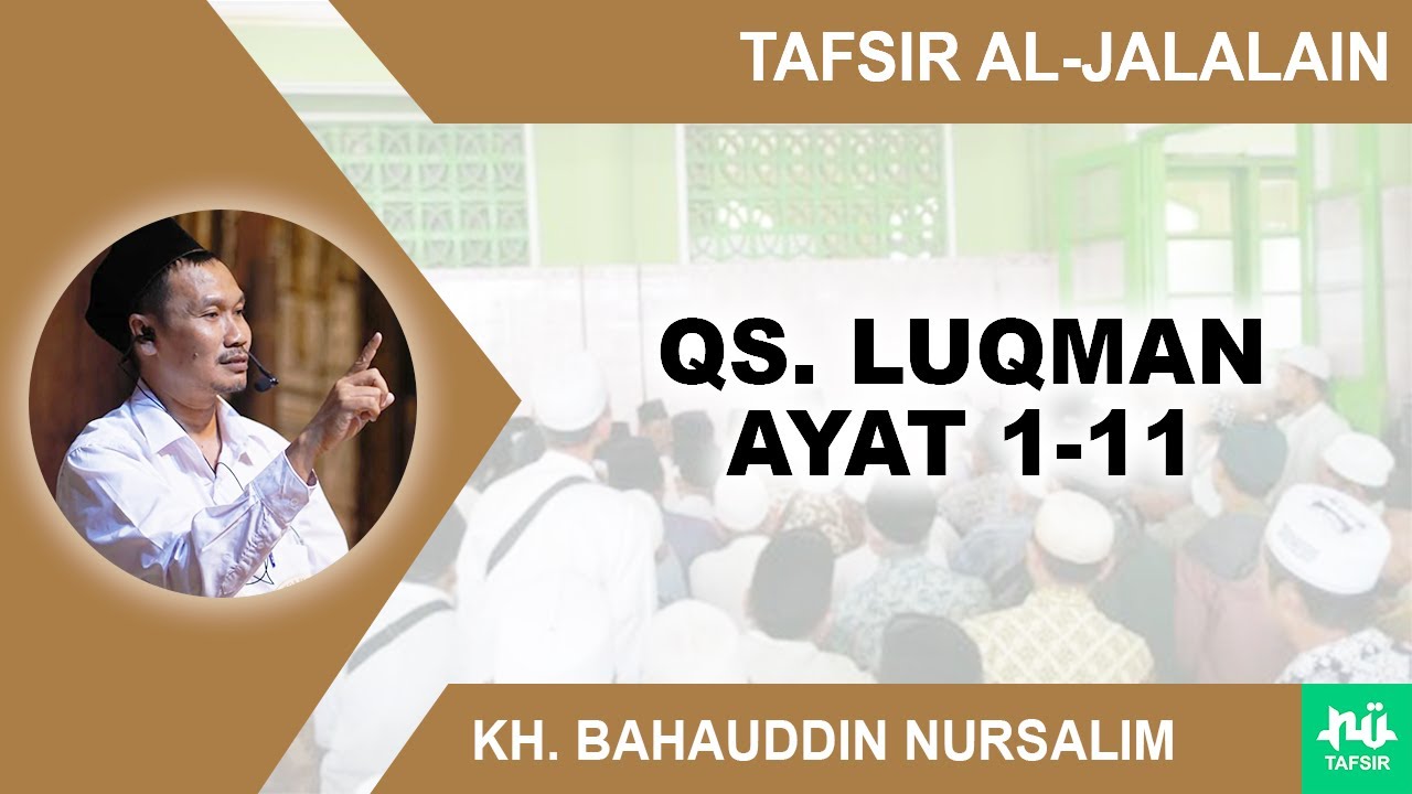 Kajian Tafsir Al-Jalalain Surat Luqman 1-11 | Gus Baha