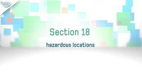 Section 18 (Hazardous Locations) - 2015 BC Electrical Code Change