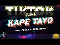 Kape Tayo (Tiktok Funky Nights Remix) | Dj Jurlan Remix | Full Bass Remix