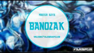 Мастер Азия — Банозак 2017 | Master Aziya — Banozak 2017