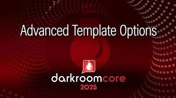 Darkroom Core - Advanced Template Options
