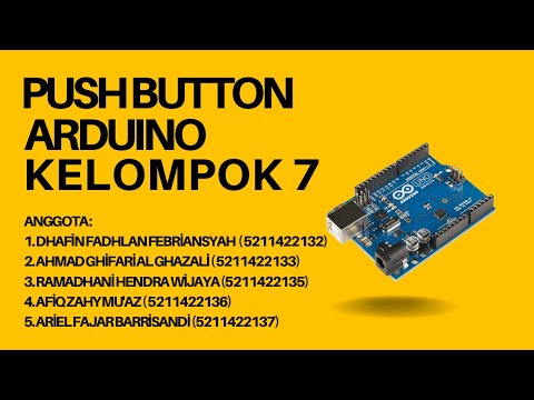 PUSH BUTTON ARDUINO - Kelompok 7 - YouTube