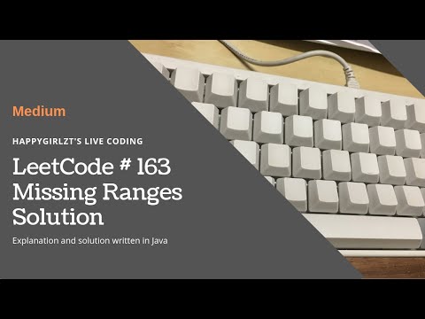 LeetCode 163. Missing Ranges Explanation and Solution