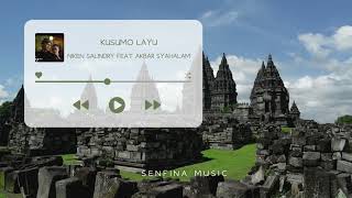 [1 JAM] KUSUMO LAYU - NIKEN SALINDRY FEAT AKBAR SYAHALAM