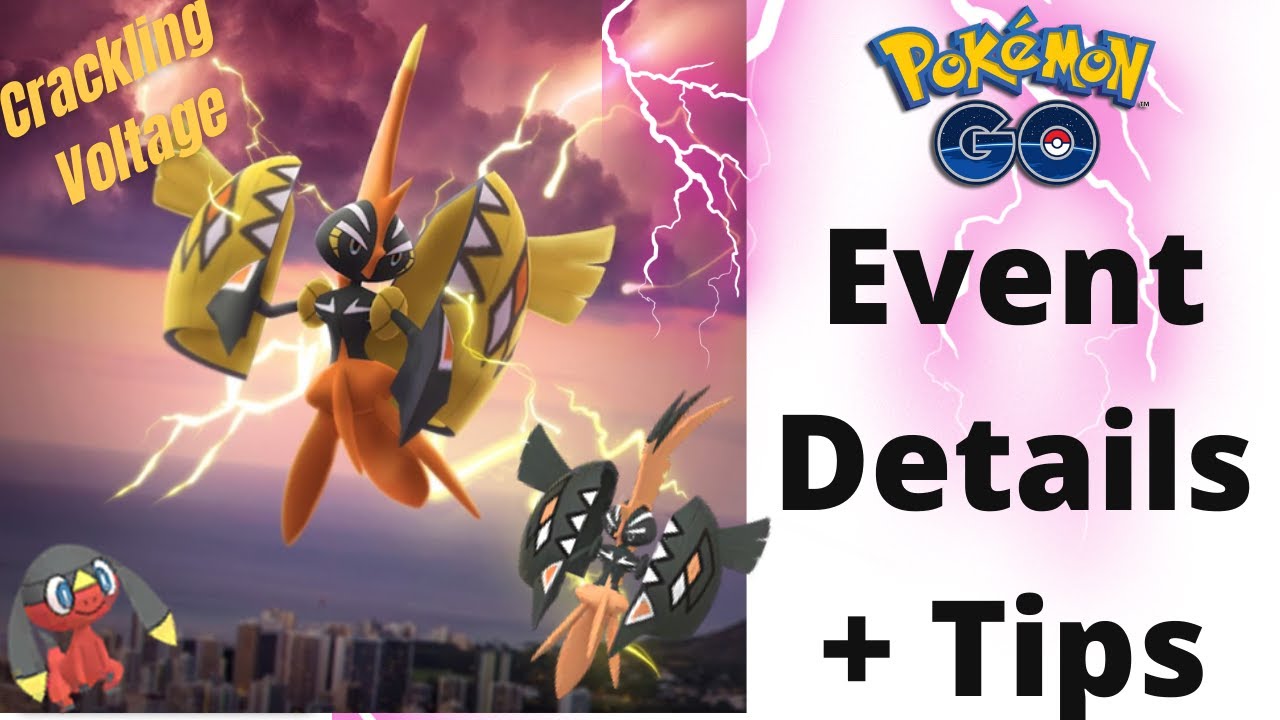 Crackling ⚡ Voltage Pokemon Go ⚡ Event Details ➕ Tips!