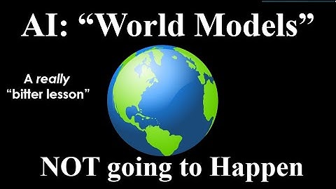 AI World-Models: Not Happening - a truly "bitter lesson"