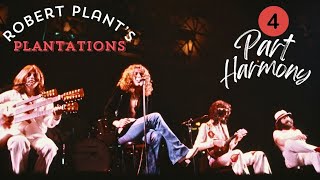 Robert Plant&#39;s Plantations: 4 Part Harmony (Tangerine)