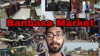 Banbasa market | India-Nepal border | V Kan