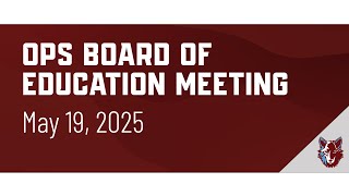 Board of Education Meeting | May 19, 2025