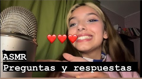 ASMR PREGUNTAS Y RESPUESTAS| CONTANDO CHISME| SOFIWI