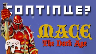 Mace: The Dark Age (N64) - Continue?