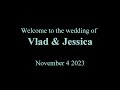 Welcome to the Wedding of Vlad &amp; Jessica. By: Valery Shkurinsky