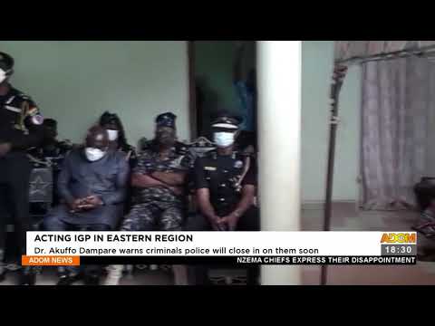 Dr. Akuffo Dampare warns criminals, police will close in on them soon (22-9-21) Dr. Akuffo Dampare warns criminals, police will close in on them soon (22-9-21)