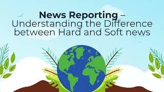 News Reporting 101: Hard News vs. Soft News | Key Differences Explained | College Students' Guide screenshot 1