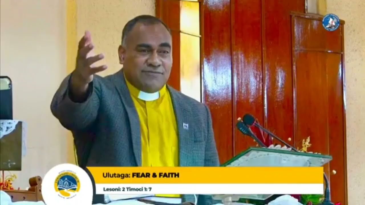 Fear & Faith - Rev. Ledua Tamani