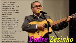 As 20 melhores músicas fazem o sucesso do Padre Zezinho ️🎉 Melhor Padre Zezinho music