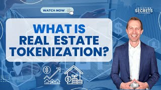What Is Real Estate Tokenization?