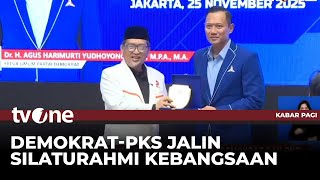 Silaturahmi Kebangsaan Partai Demokrat dan PKS | Kabar Pagi