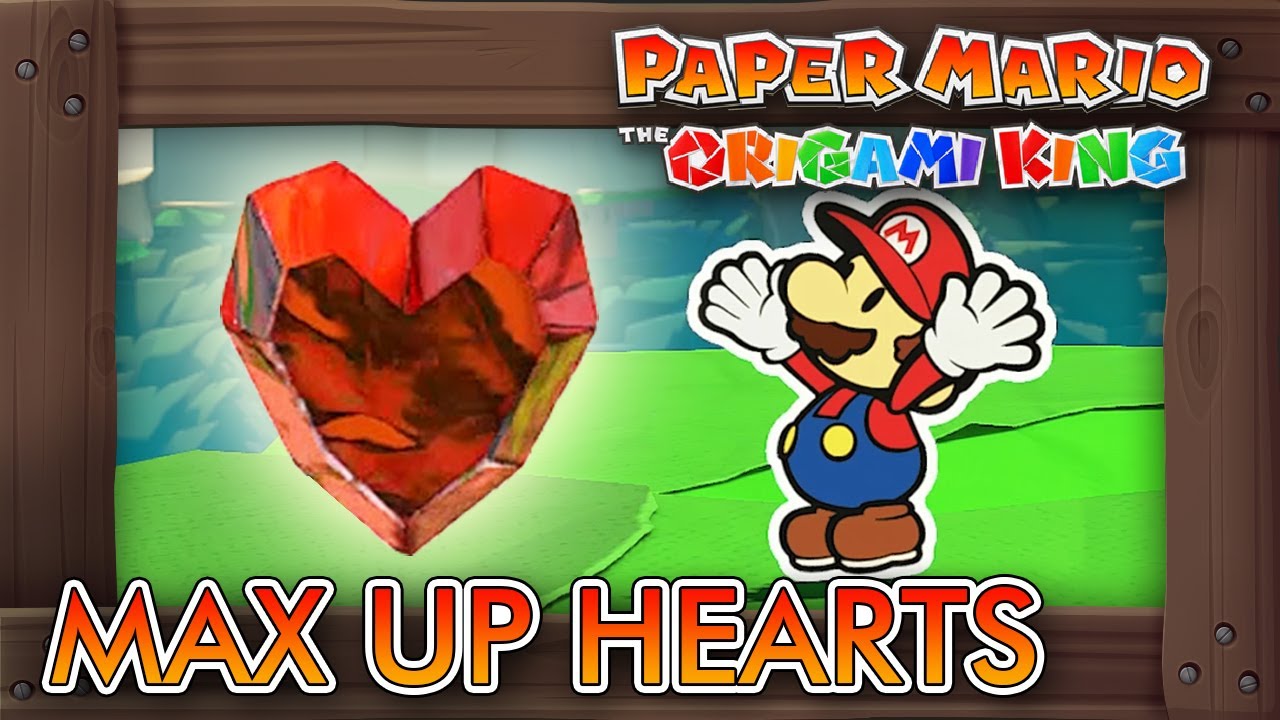 Paper Mario The Origami King All MAX UP Heart Locations YouTube