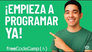 FreeCodeCamp para Principiantes: Tu Camino para Aprender a Programar Desde Cero.