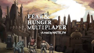 Fear and Hunger Multiplayer