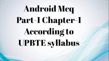 #android #androidmcq ANDROID MCQ 1  Development of Android Application According to upbte syllabus