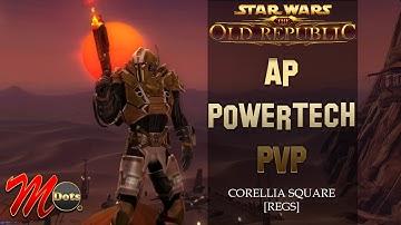Advanced Prototype Powertech, Corellia Square | SWTOR 6.1.4 PvP