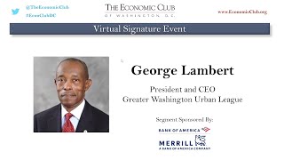 George Lambert, President and CEO of Greater Washington Urban League