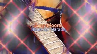 JProd. Presents )( Gary Moore - Blues for Narada