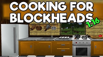 Cooking for Blockheads Mod Spotlight - Minecraft 1.16