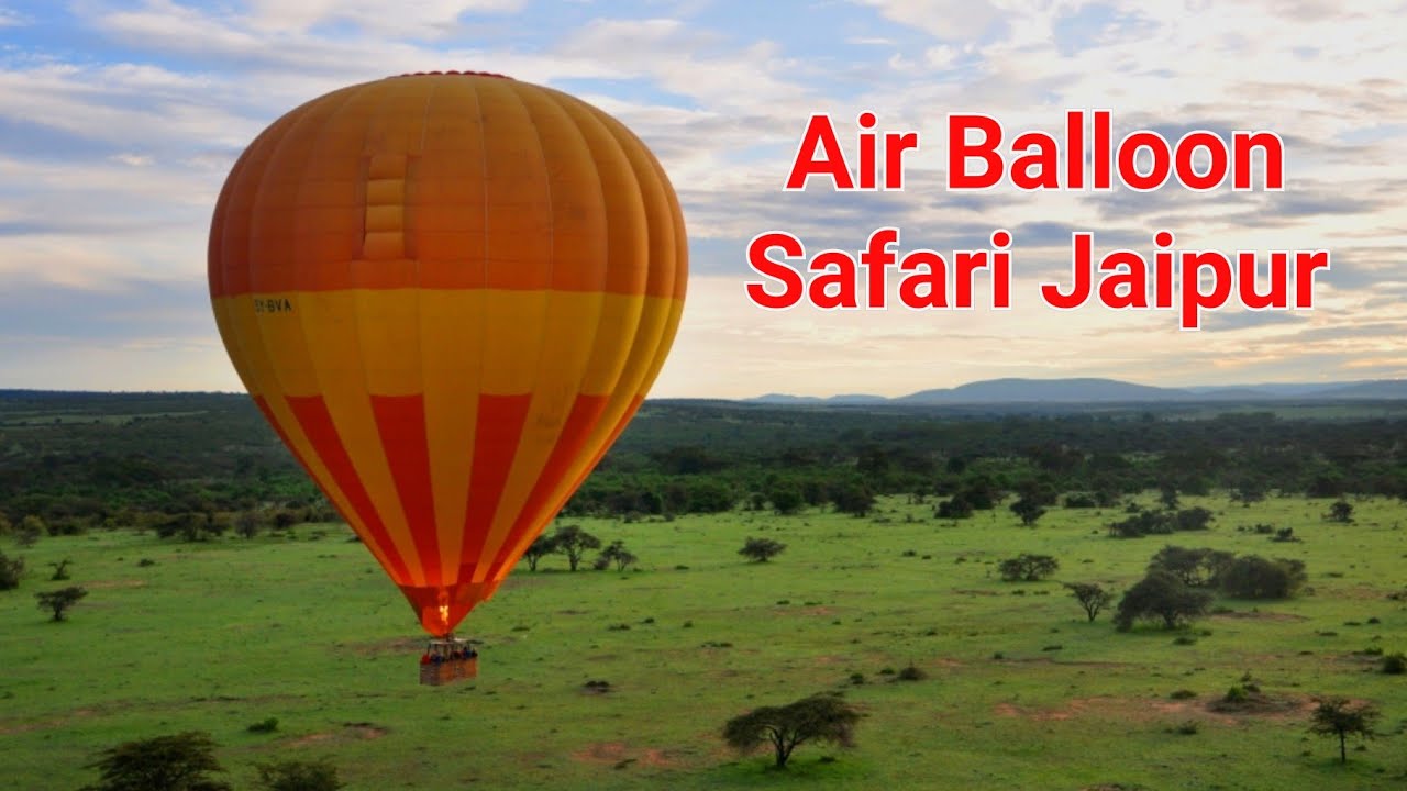Hot air balloon ride Jaipur India Rajasthan tourism Sky waltz Parachute