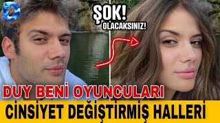 Duy Beni Oyuncuları Cinsiyet Değiştirmiş Halleri (Beraber Yorumlayalım)