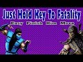 Mortal Kombat Trilogy Fatality Just Hold Key