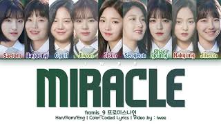 fromis_9 (프로미스나인) - Miracle (환상속의 그대) (You in My Fantasy) (Han|Rom|Eng) Color Coded Lyrics/한국어 가사