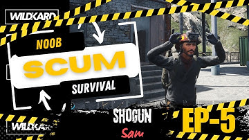 SCUM SURVIVAL MULTIPLAYER gameplay’s NEW NooB s1 ep5