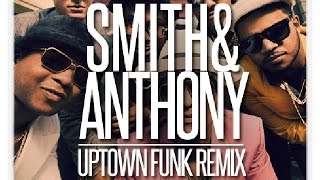 Mark Ronson Ft. Bruno Mars- Uptown Funk Smith & Anthony Remix Free Download